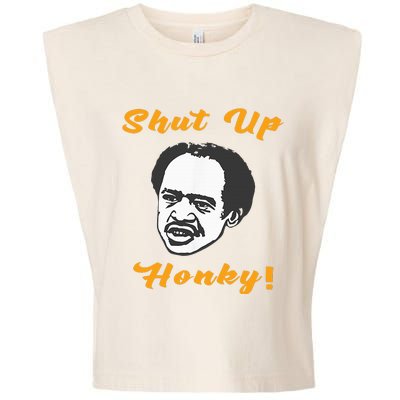 Shut Up Honky Garment-Dyed Women's Muscle Tee