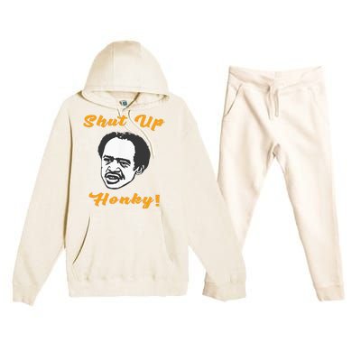 Shut Up Honky Premium Hooded Sweatsuit Set