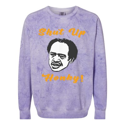 Shut Up Honky Colorblast Crewneck Sweatshirt