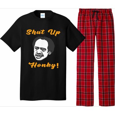 Shut Up Honky Pajama Set