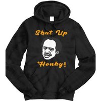 Shut Up Honky Tie Dye Hoodie