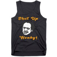 Shut Up Honky Tank Top