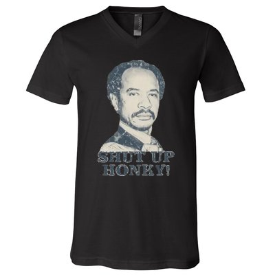 Shut Up Honky V-Neck T-Shirt