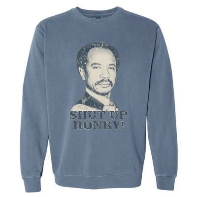 Shut Up Honky Garment-Dyed Sweatshirt