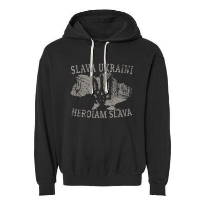 Slava Ukraini Heroiam Slava Glory To Heroes Glory To Ukraine Garment-Dyed Fleece Hoodie