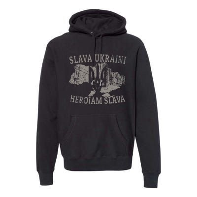 Slava Ukraini Heroiam Slava Glory To Heroes Glory To Ukraine Premium Hoodie