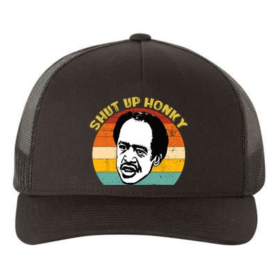 Shut Up Honky Vintage Yupoong Adult 5-Panel Trucker Hat