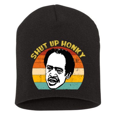 Shut Up Honky Vintage Short Acrylic Beanie