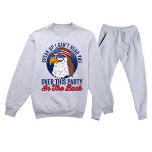 Speak Up I CanT Hear You Over This Party In The Back Mullet Premium Crewneck Sweatsuit Set