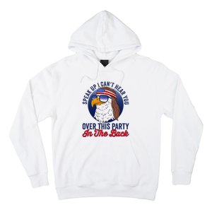 Speak Up I CanT Hear You Over This Party In The Back Mullet Hoodie