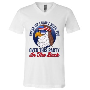 Speak Up I CanT Hear You Over This Party In The Back Mullet V-Neck T-Shirt