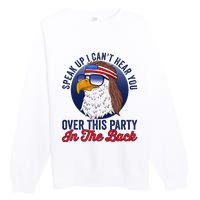 Speak Up I CanT Hear You Over This Party In The Back Mullet Premium Crewneck Sweatshirt