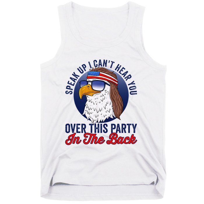 Speak Up I CanT Hear You Over This Party In The Back Mullet Tank Top