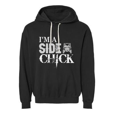 Sxs Utv IM A Side By Side Chick Canam Defender Garment-Dyed Fleece Hoodie