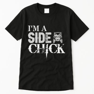 Sxs Utv IM A Side By Side Chick Canam Defender Tall T-Shirt