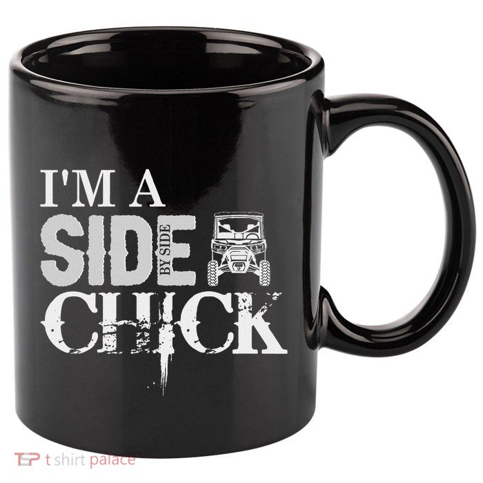 Sxs Utv IM A Side By Side Chick Canam Defender 11oz C Handle Ceramic Mug
