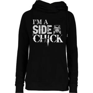 Sxs Utv IM A Side By Side Chick Canam Defender Womens Funnel Neck Pullover Hood