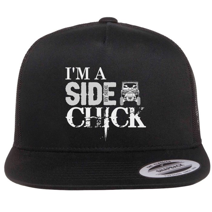 Sxs Utv IM A Side By Side Chick Canam Defender Flat Bill Trucker Hat