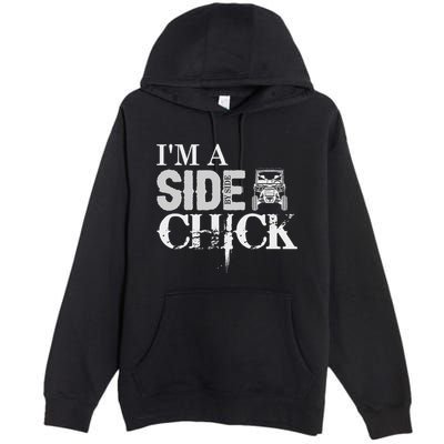 Sxs Utv IM A Side By Side Chick Canam Defender Premium Pullover Hoodie