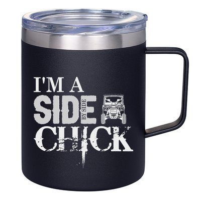 Sxs Utv IM A Side By Side Chick Canam Defender 12oz Stainless Steel Coffee Mug