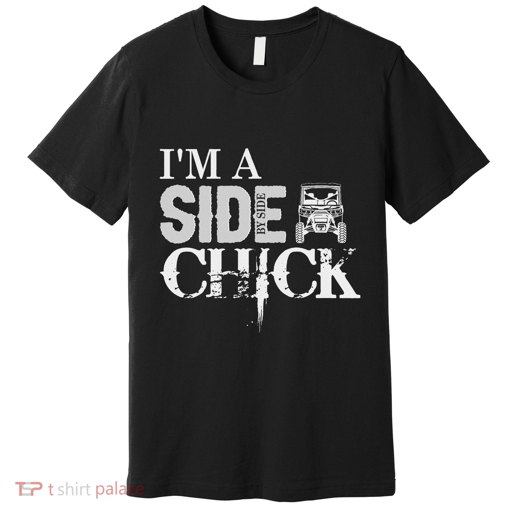 Sxs Utv IM A Side By Side Chick Canam Defender Premium T-Shirt