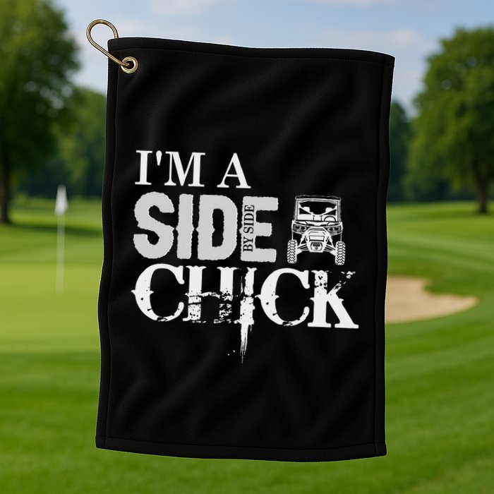 Sxs Utv IM A Side By Side Chick Canam Defender Golf Towel