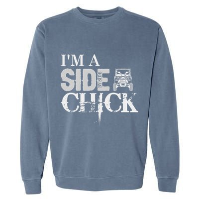 Sxs Utv IM A Side By Side Chick Canam Defender Garment-Dyed Sweatshirt