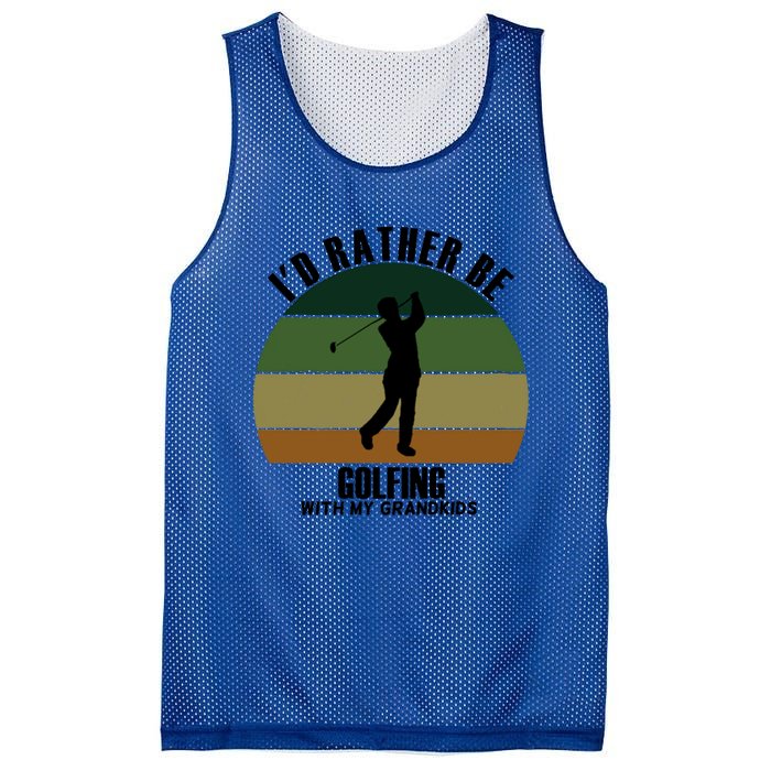 Special Unique Id Rather Be Golfing My Grand Meaningful Gift Mesh Reversible Basketball Jersey Tank