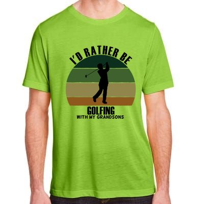 Special Unique Id Rather Be Golfing My Grandsons Gift Adult ChromaSoft Performance T-Shirt