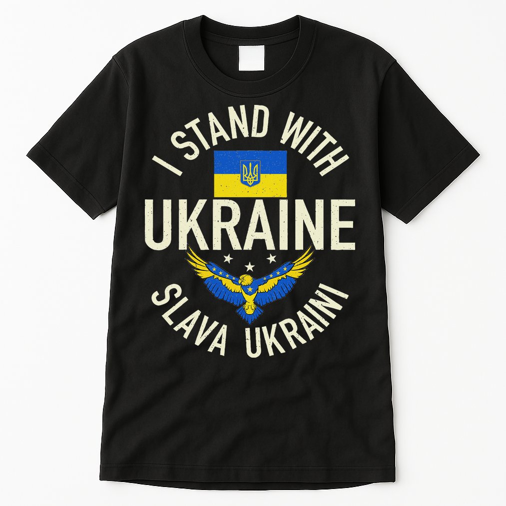 Support Ukraine I Stand With Ukraine Ukrainian Flag Patriot Tall T-Shirt