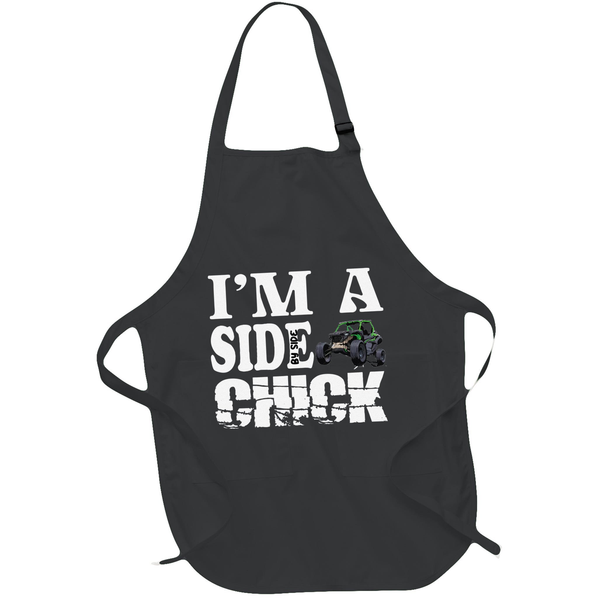 Sxs Utv IM A Side Chick Apron