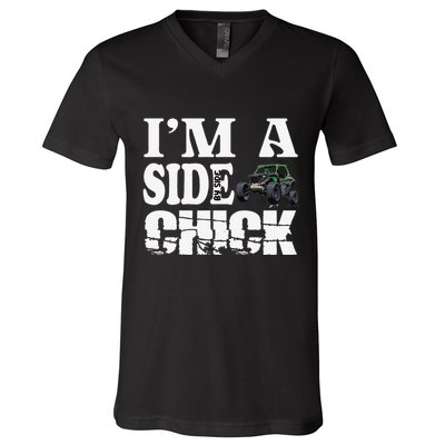 Sxs Utv IM A Side Chick V-Neck T-Shirt