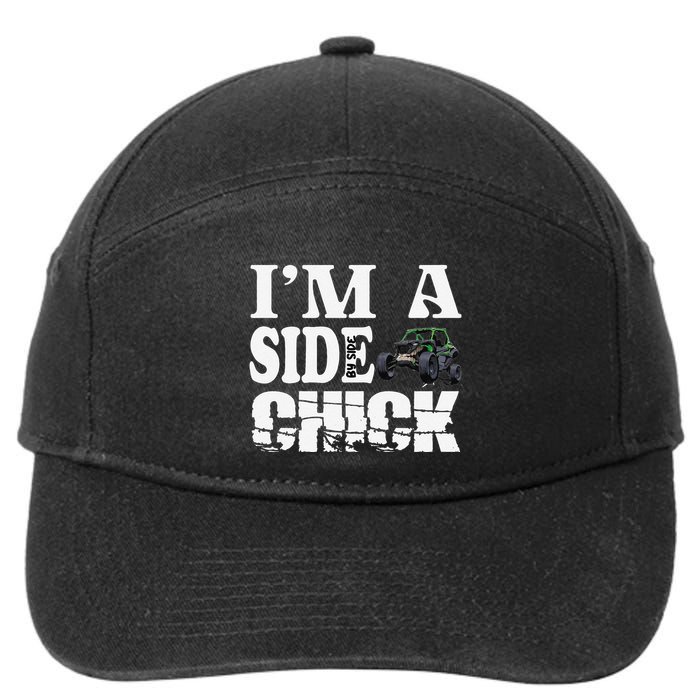 Sxs Utv IM A Side Chick 7-Panel Snapback Hat
