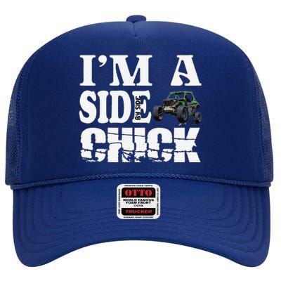 Sxs Utv IM A Side Chick High Crown Mesh Back Trucker Hat