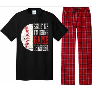 Shut Up IM Doing Game Changer Funny Baseball Players Pajama Set