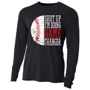 Shut Up IM Doing Game Changer Funny Baseball Players Cooling Performance Long Sleeve Crew