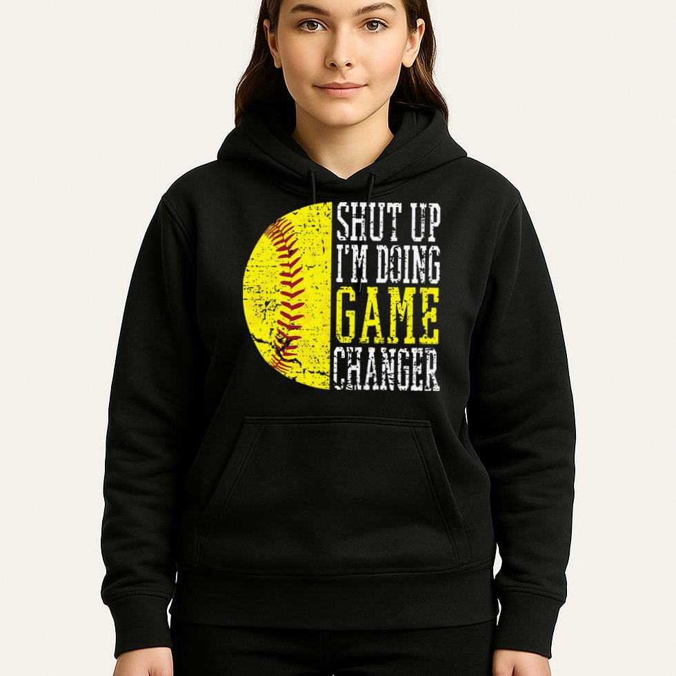 Shut Up I'm Doing Game Changer Funny Baseball Player Hoodie