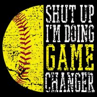 Shut Up I'm Doing Game Changer Funny Baseball Player Bucket Hat