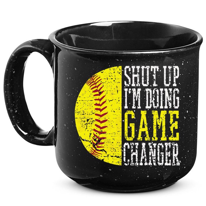 Shut Up I'm Doing Game Changer Funny Baseball Player 15oz Campfire Ceramic Mug
