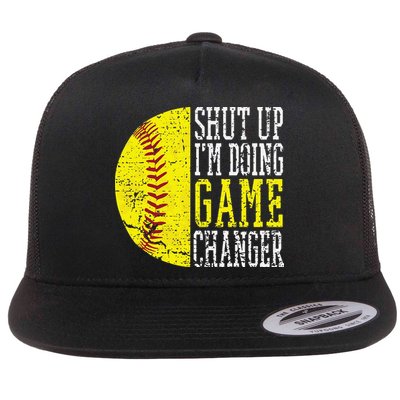 Shut Up I'm Doing Game Changer Funny Baseball Player Flat Bill Trucker Hat