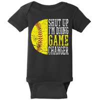 Shut Up I'm Doing Game Changer Funny Baseball Player Baby Bodysuit
