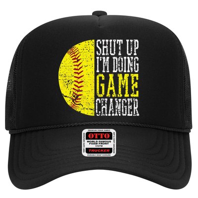 Shut Up I'm Doing Game Changer Funny Baseball Player Hat