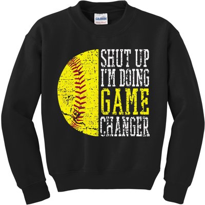 Shut Up I'm Doing Game Changer Funny Baseball Player Kids Sweatshirt