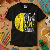Shut Up I'm Doing Game Changer Funny Baseball Player Kids T-Shirt