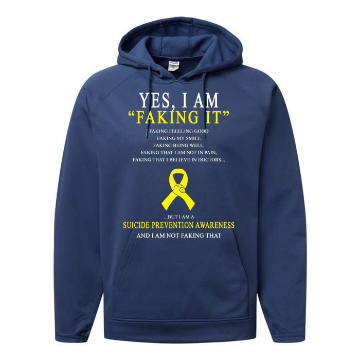 Suicide Prevention Faking It Quote Performance Fleece Hoodie