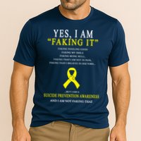 Suicide Prevention Faking It Quote Cooling Performance Crew T-Shirt