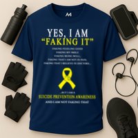 Suicide Prevention Faking It Quote Cooling Performance Crew T-Shirt