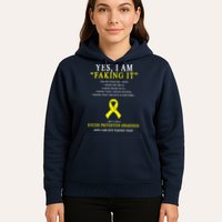Suicide Prevention Faking It Quote Hoodie
