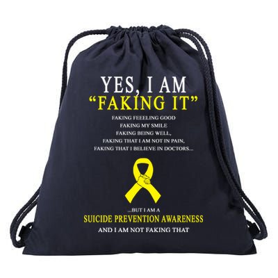 Suicide Prevention Faking It Quote Drawstring Bag