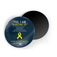 Suicide Prevention Faking It Quote Magnet